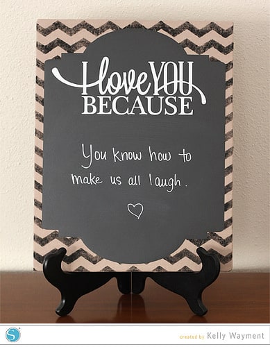 {I Love You Because} Chalkboard Vinyl