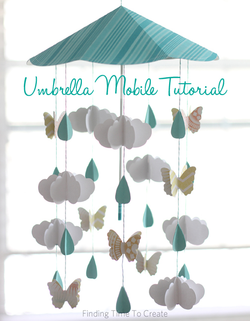 Umbrella Mobile Tutorial by Kelly Wayment