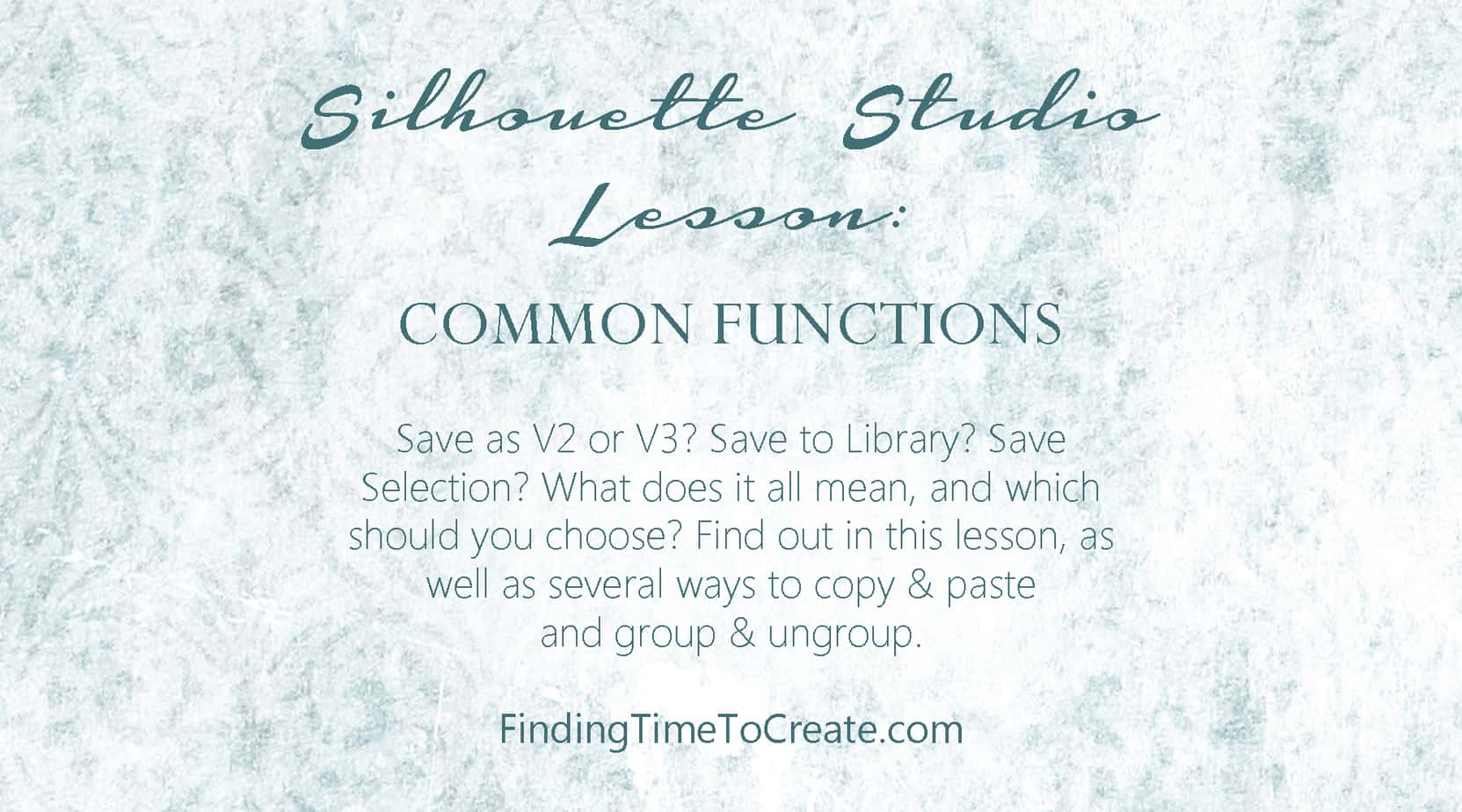 Silhouette Lesson: Common Functions