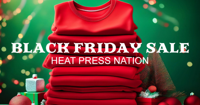 Heat Press Nation BF 2024