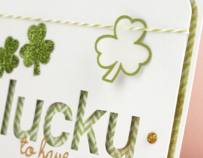 Lucky to Have You Card by Kelly Wayment