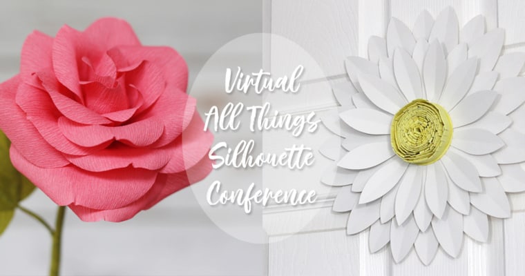 Virtual All Things Silhouette Conference