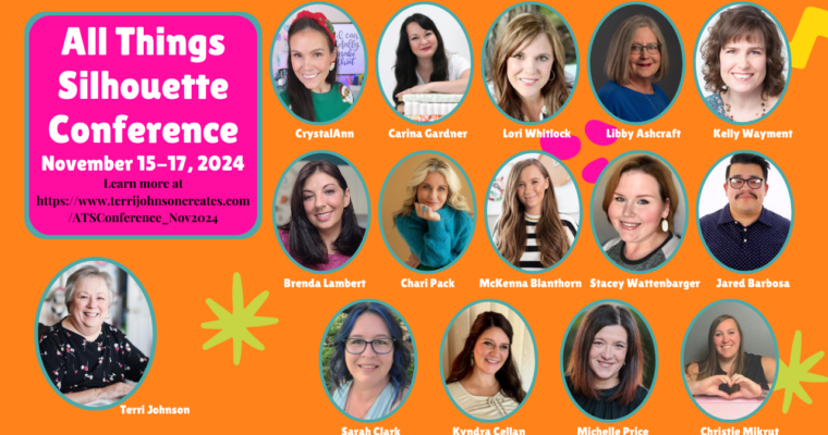 All Things Silhouette Conference 2024